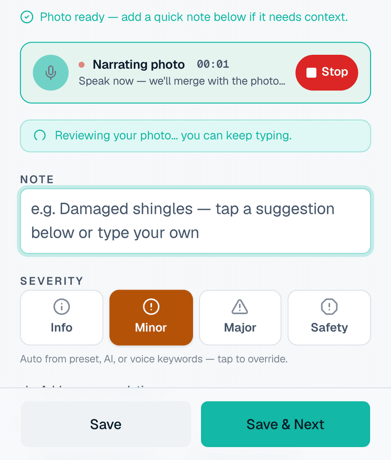 The capture sheet — narrating a photo, severity chips, Save & Next
